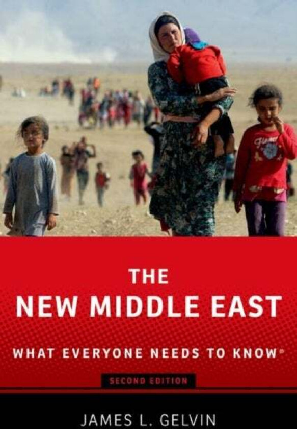 The New Middle East av James (Professor Professor University of California Los Angeles) Gelvin
