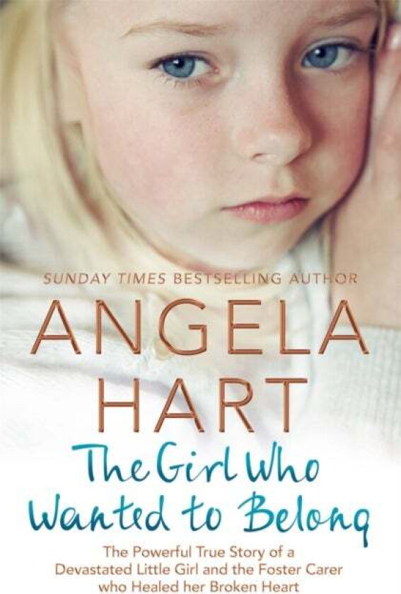 The Girl Who Wanted to Belong av Angela Hart