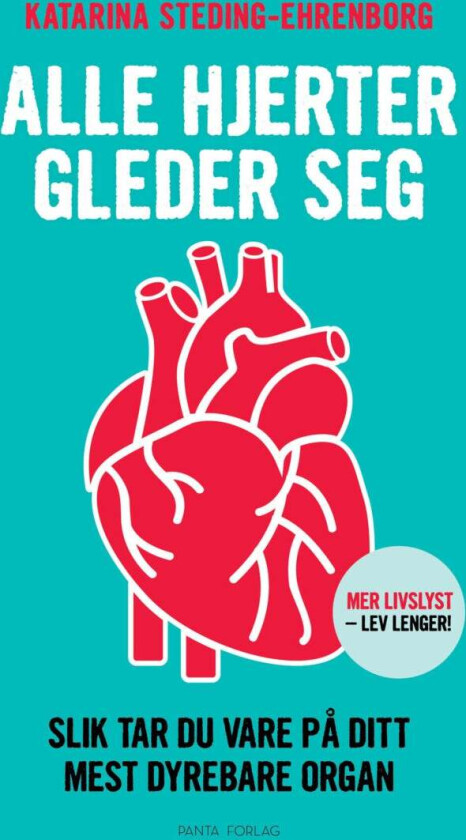 Alle hjerter gleder seg av Katarina Steding-Ehrenborg