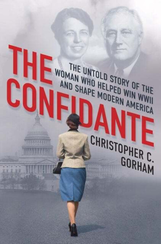 The Confidante av Christopher C. Gorham