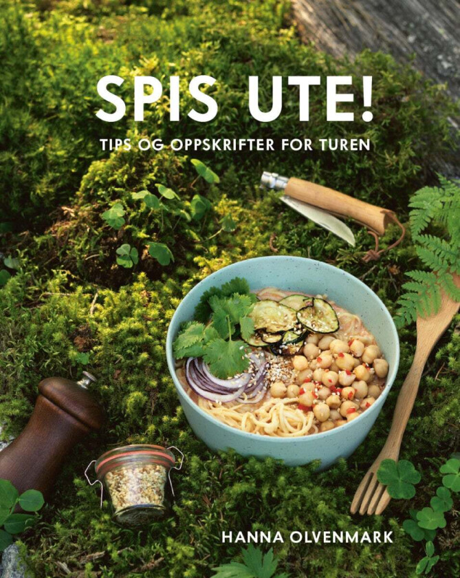 Spis ute! av Hanna Olvenmark