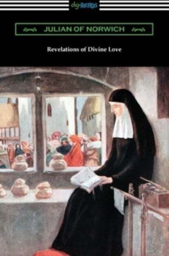 Revelations of Divine Love av Julian of Norwich