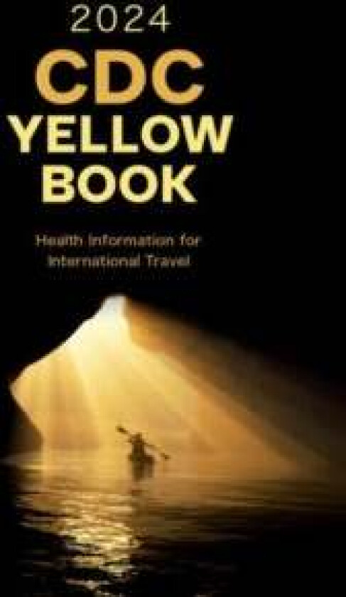 CDC Yellow Book 2024 av Centers for Disease Control and Prevention (CDC)