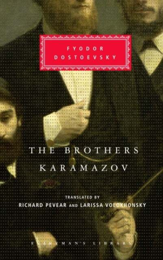 The Brothers Karamazov av Fyodor Dostoevsky