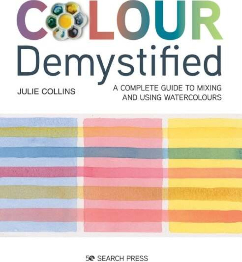 Colour Demystified av Julie Collins