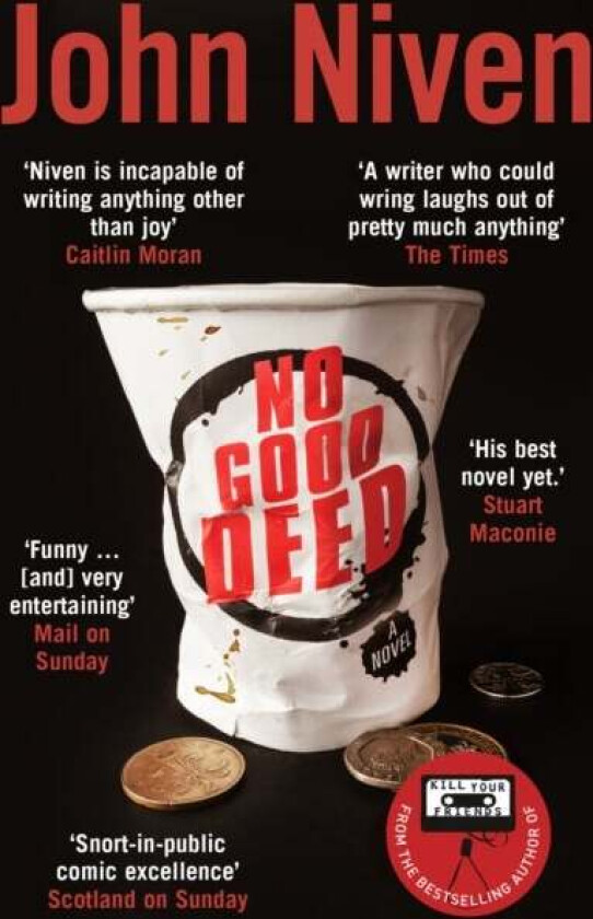 No Good Deed av John Niven