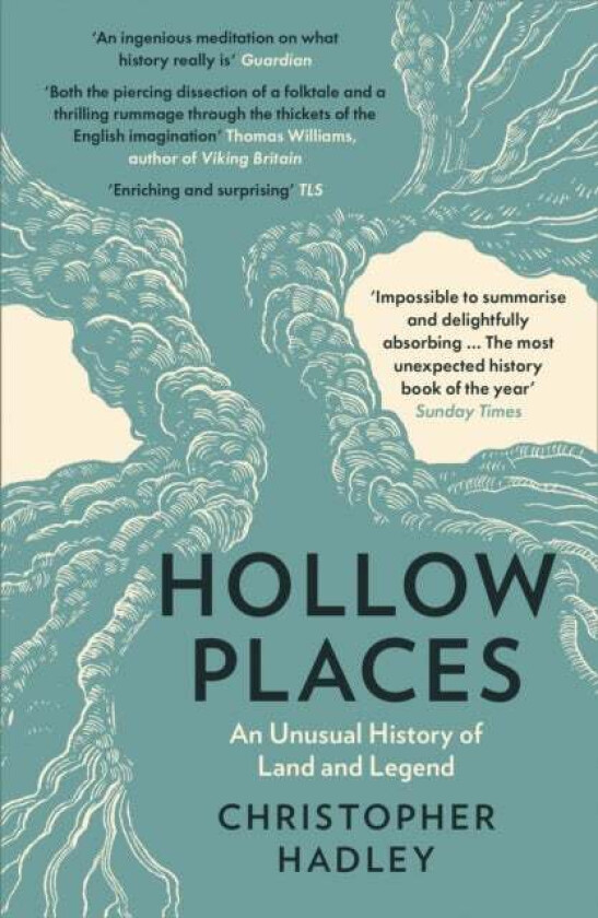 Hollow Places av Christopher Hadley