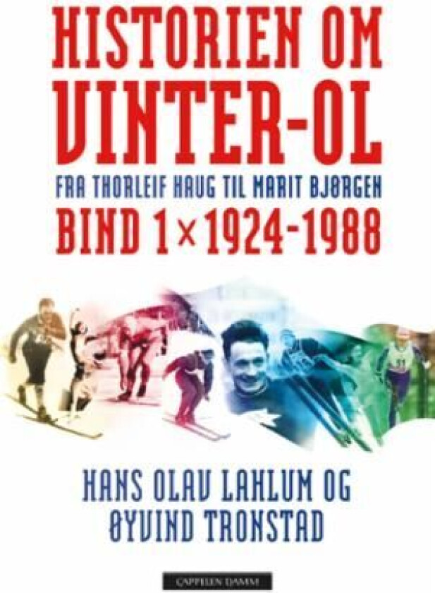 Historien om Vinter-OL av Hans Olav Lahlum, Øyvind Tronstad