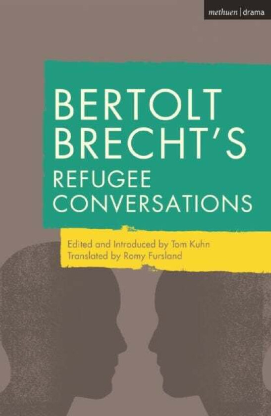 Bertolt Brecht's Refugee Conversations av Bertolt Brecht