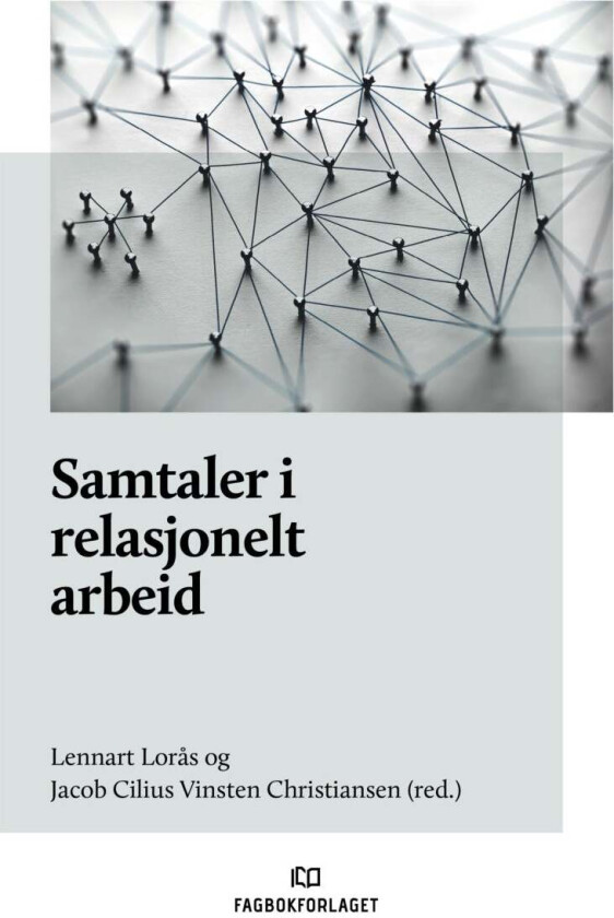 Samtaler i relasjonelt arbeid