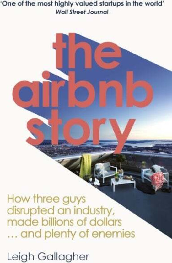 The Airbnb Story av Leigh Gallagher