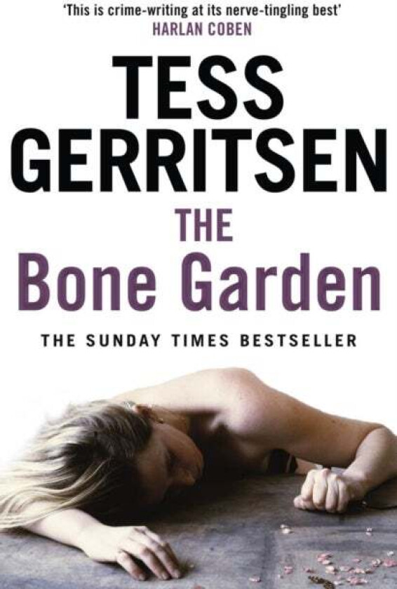 The Bone Garden av Tess Gerritsen