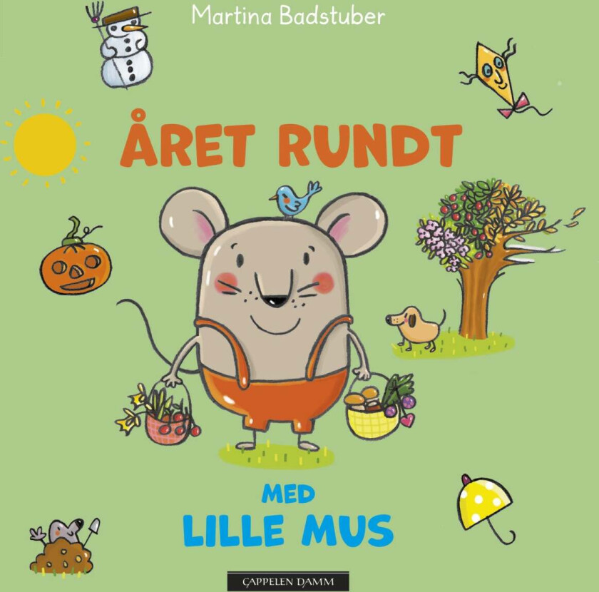 Året rundt med Lille Mus av Martina Badstuber