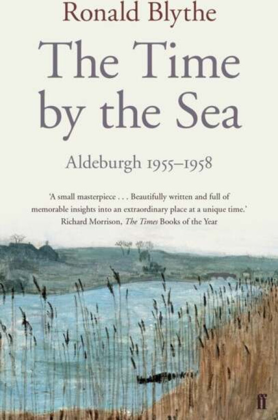 The Time by the Sea av Dr Dr Ronald Blythe