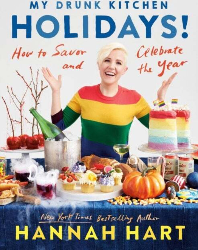 My Drunk Kitchen Holidays av Hannah Hart
