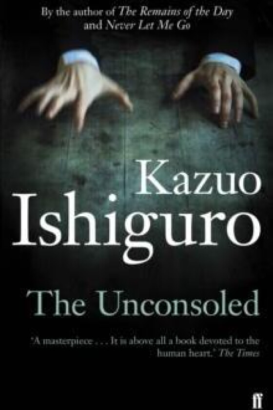 The Unconsoled av Kazuo Ishiguro