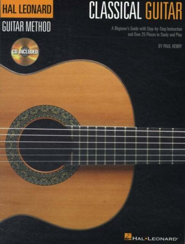 The Hal Leonard Classical Guitar Method av Paul Henry