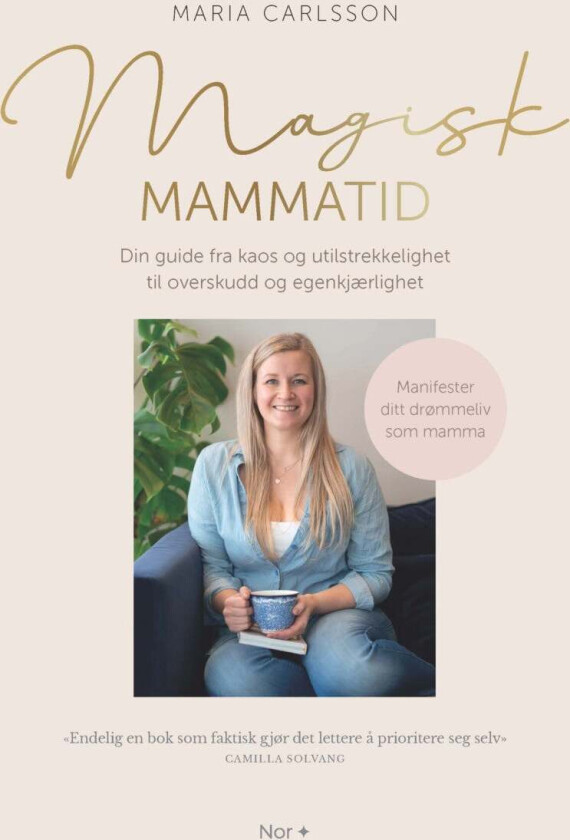 Magisk mammatid av Maria Carlsson