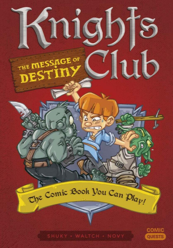 Knights Club: The Message of Destiny av Shuky, Waltch