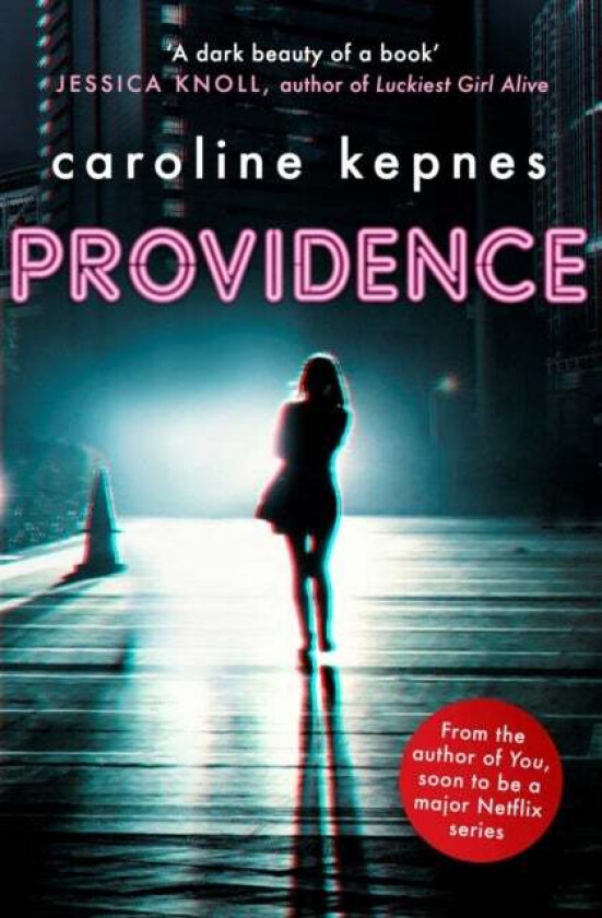 Providence av Caroline Kepnes