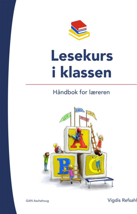 Lesekurs i klassen av Vigdis Refsahl