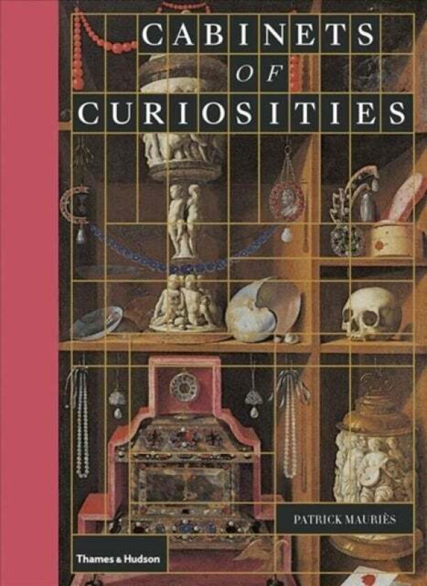 Cabinets of Curiosities av Patrick Mauries