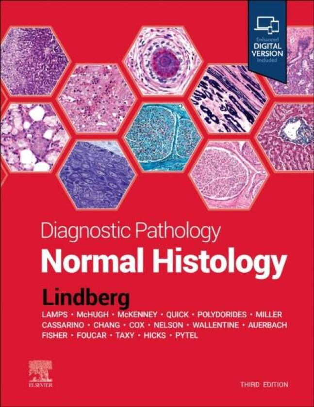 Diagnostic Pathology: Normal Histology av Matthew R. (Director Soft Tissue Pathology Division Associate Professor of Pathology University of Arkansas