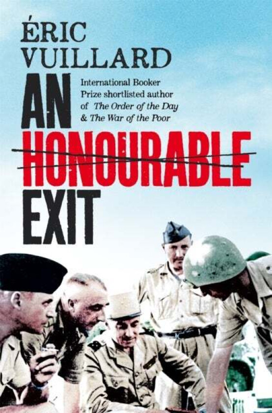 An Honourable Exit Av Eric Vuillard