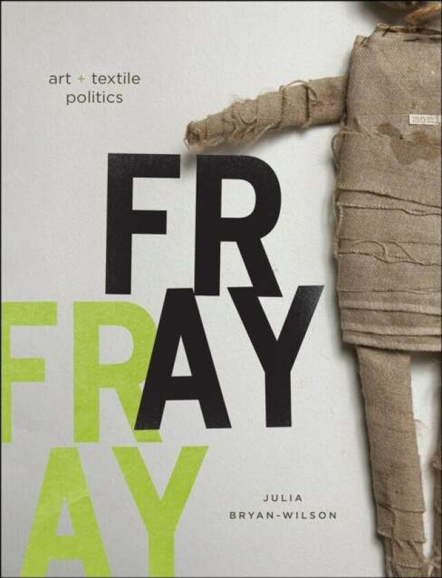 Fray av Julia Bryan-Wilson