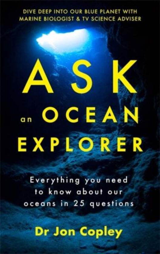 Ask an Ocean Explorer av Dr Jonathan Copley