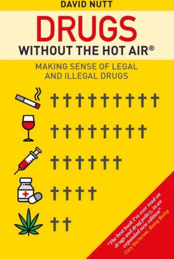 Drugs without the hot air av David Nutt