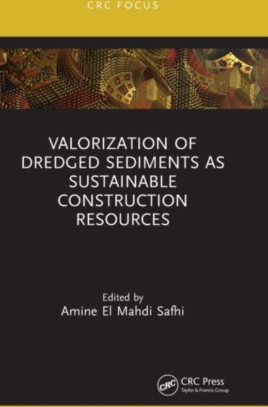 Valorization of Dredged Sediments as Sustainable Construction Resources