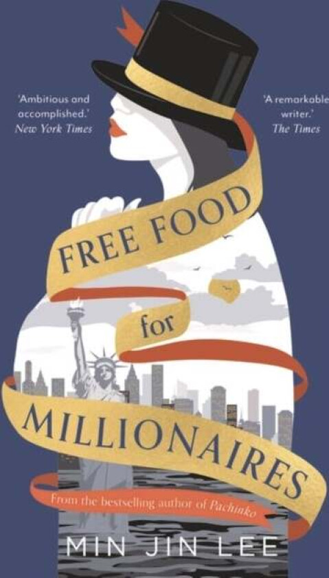 Free Food for Millionaires av Min Jin Lee