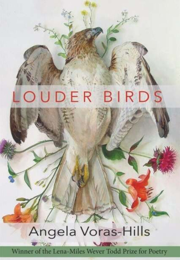 Louder Birds av Angela Voras-Hills