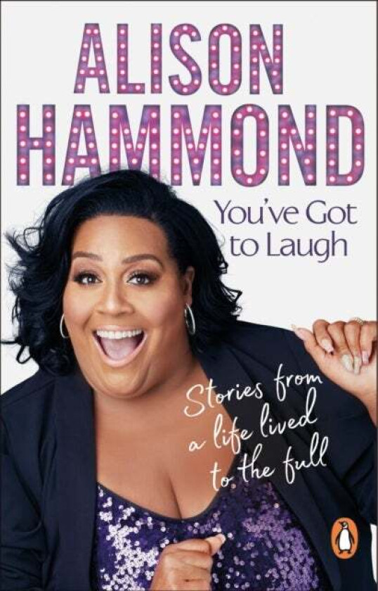 You've Got To Laugh av Alison Hammond