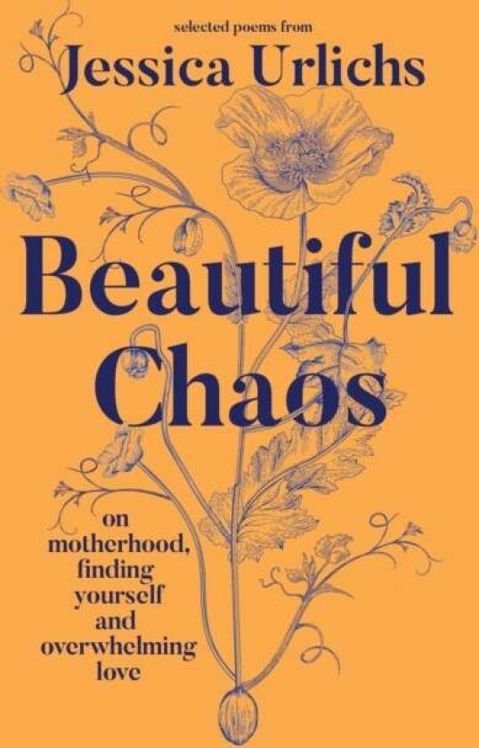 Beautiful Chaos Av Jessica Urlichs