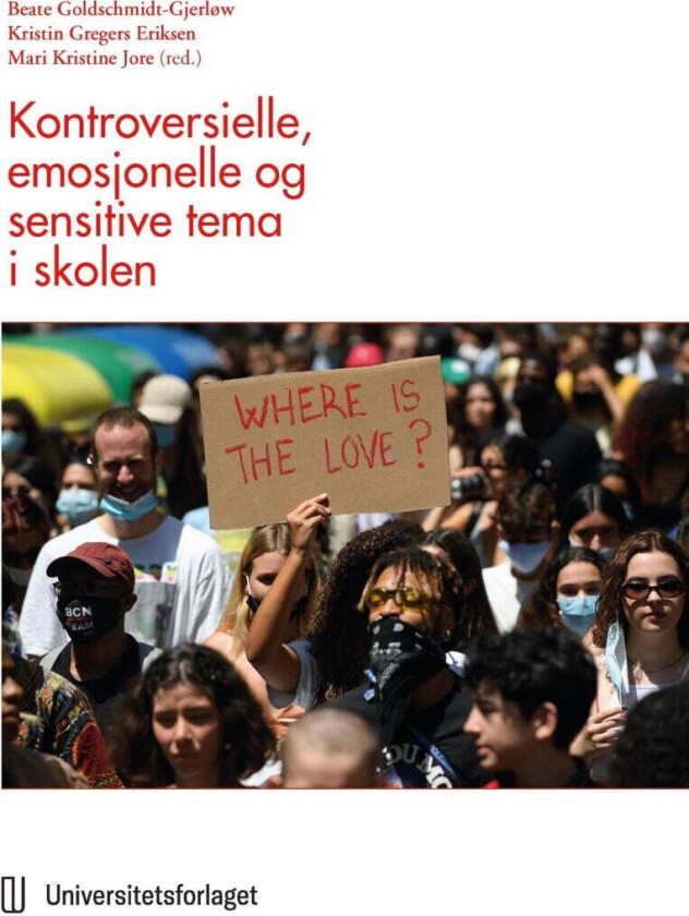 Kontroversielle, emosjonelle og sensitive tema i skolen