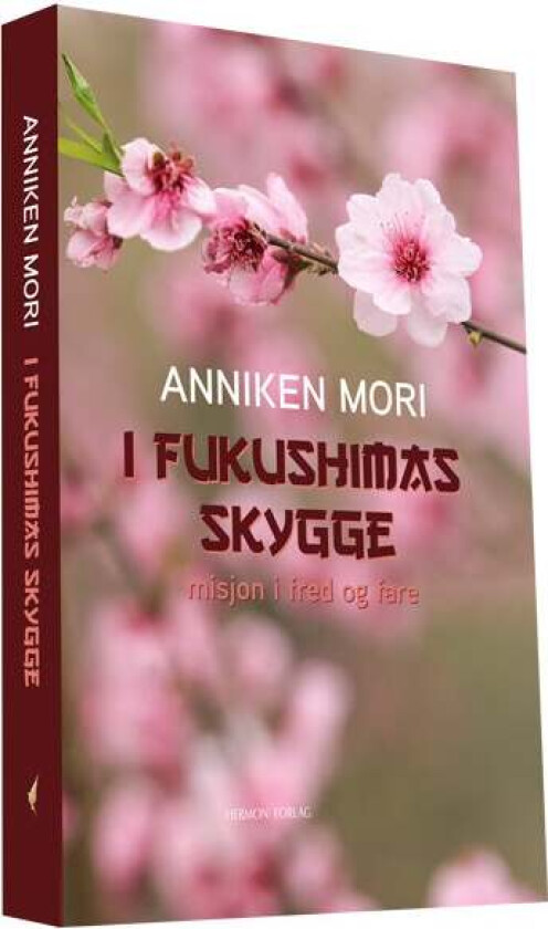 I Fukushimas skygge av Anniken Steineger Mori