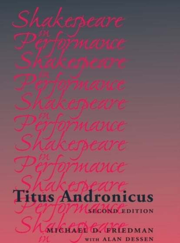 Titus Andronicus av Michael Friedman