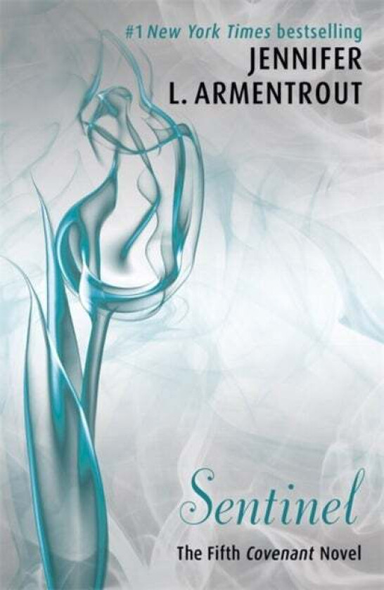 Sentinel (The Fifth Covenant Novel) av Jennifer L. Armentrout