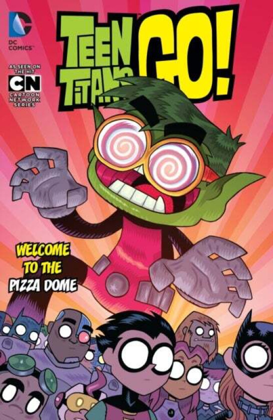 Teen Titans GO! Vol. 2: Welcome to the Pizza Dome av Various