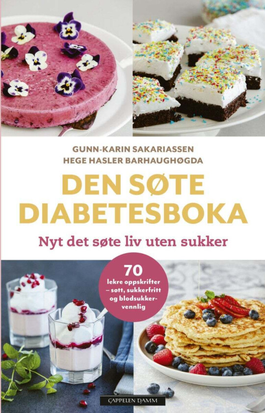 Den søte diabetesboka av Hege Hasler Barhaughøgda, Gunn-Karin Sakariassen