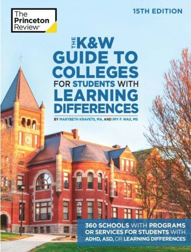 The K and W Guide to Colleges for Students with Learning Differences av Princeton Review