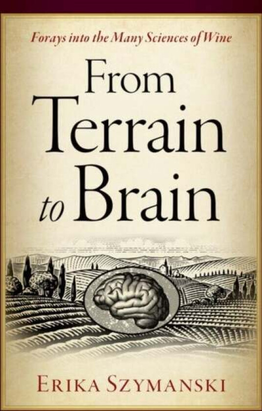 From Terrain to Brain av Erika (Assistant Professor Microbiome Initiative Hire Department of English Assistant Professor Microbiome Initiative Hire De