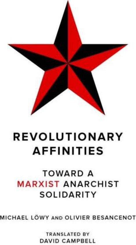 Revolutionary Affinities av Michael Lowy, Olivier Besancenot
