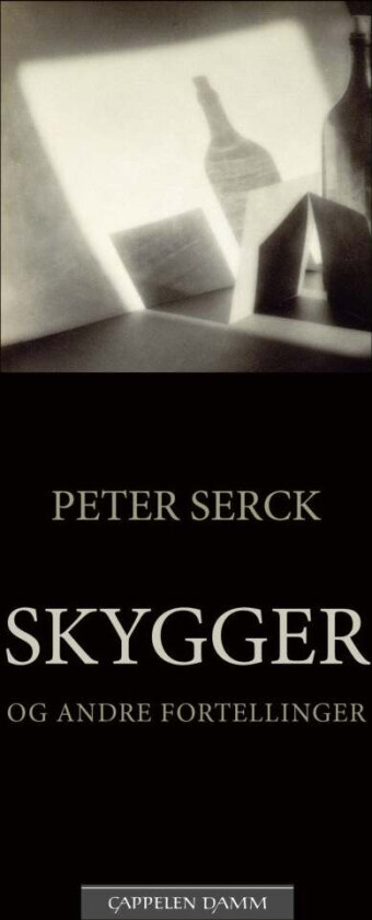 Skygger og andre fortellinger av Peter Serck