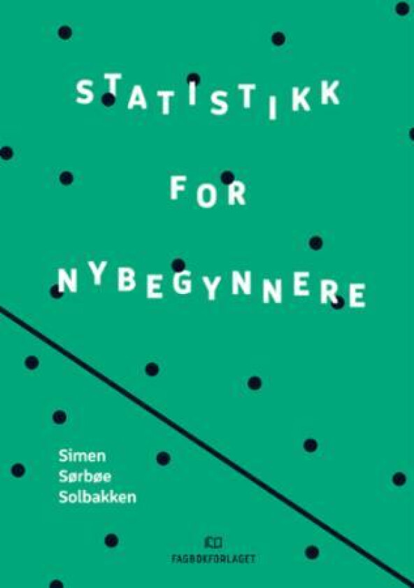 Statistikk for nybegynnere av Simen Sørbøe Solbakken