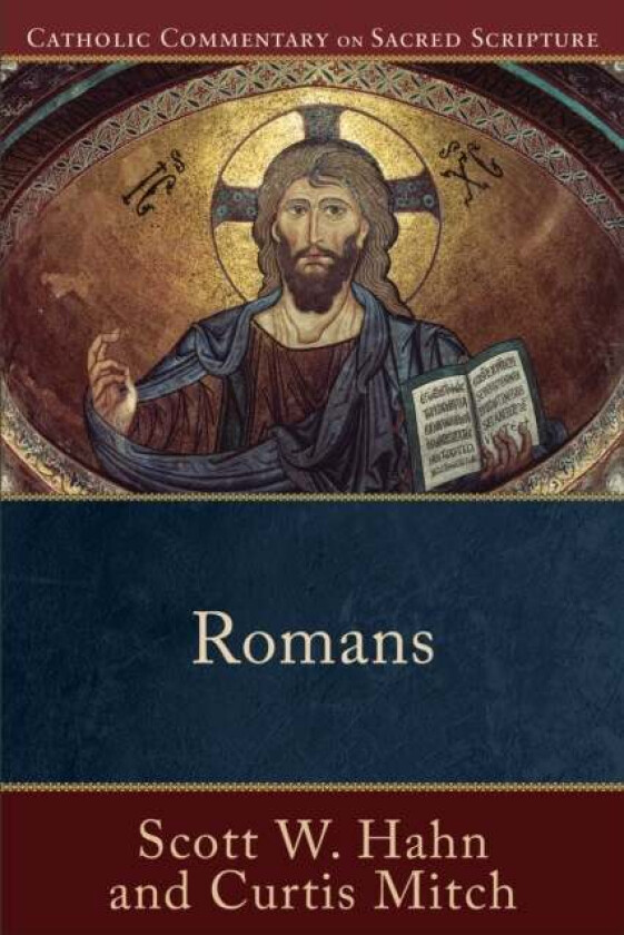Romans av Scott W. Hahn, Curtis Mitch, Peter Williamson, Mary Healy