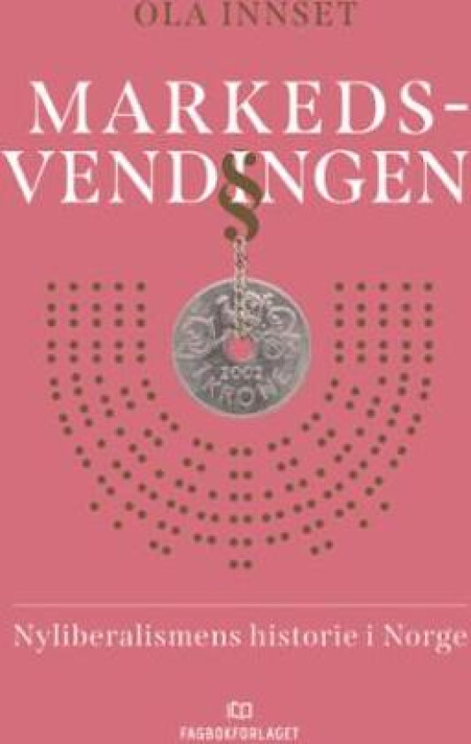 Markedsvendingen av Ola Innset