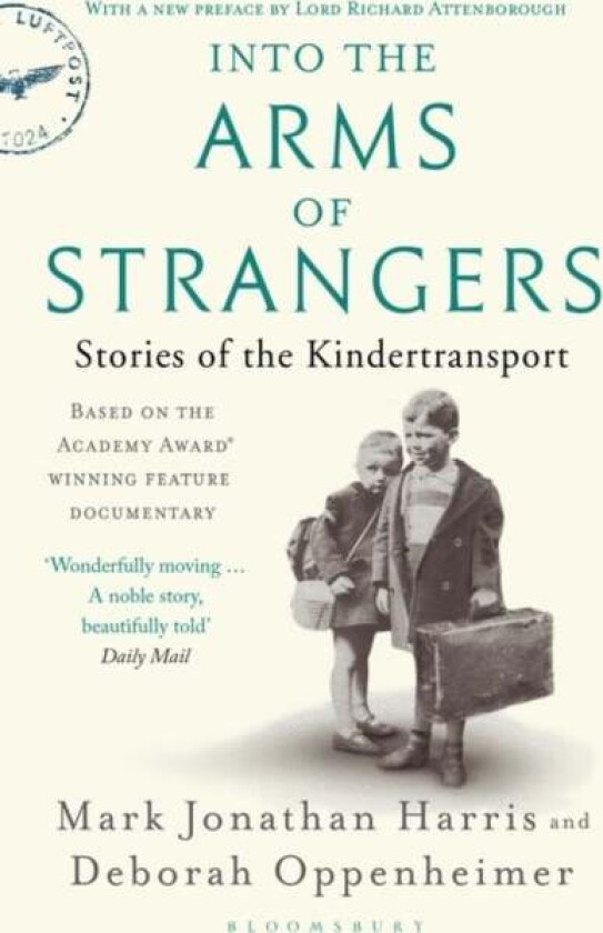 Into the Arms of Strangers av Deborah Oppenheimer